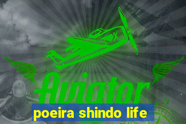 poeira shindo life